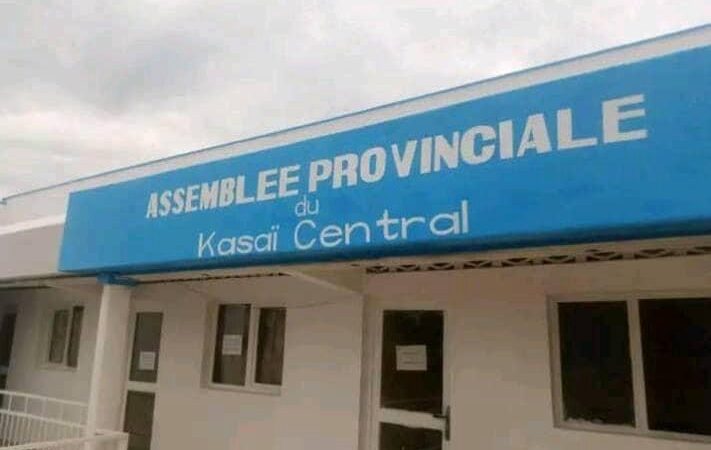 POLITIQUE | Kasaï-Central : Le bureau permanent de l’Assemblée provinciale limogé après une motion de défiance